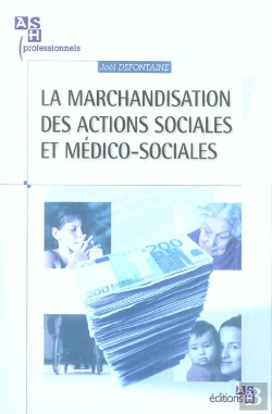 Bertrand.pt - La Marchandisation Des Actions Sociales Et Medico-Sociales