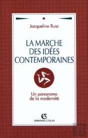 La Marche Des Idées Contemporaines ; Un Panorama De La Modernité