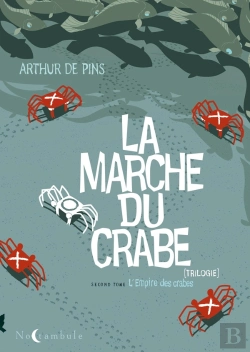 Bertrand.pt - La Marche Du Crabe Tome 2 ; L'Empire Des Crabes
