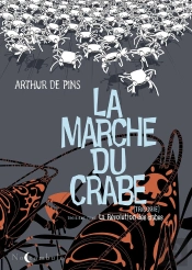 La Marche Du Crabe Tome 3 ; La Révolution Des Crabes