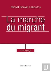 La Marche Du Migrant