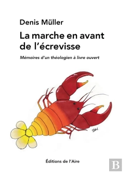 Bertrand.pt - La Marche En Avant De L'Ecrevisse - Memoires D'Un Theologien A Livre Ouvert