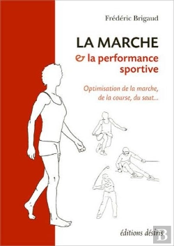 Bertrand.pt - La Marche Et La Performance Sportive