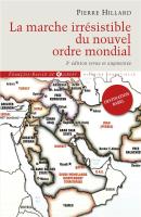 La Marche Irrésistible Du Nouvel Ordre Mondial
