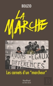 La Marche ; Les Carnets D'Un 'Marcheur'