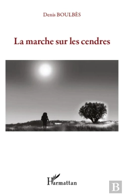 Bertrand.pt - La Marche Sur Les Cendres