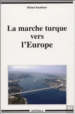 Bertrand.pt - La Marche Turque Vers L'Europe