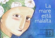 La Mare Está Malalta