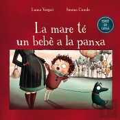 La Mare Té Un Bebé A La Panxa