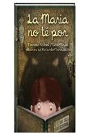 La Maria No Te Por. El Llibre Dels Espantacriatures