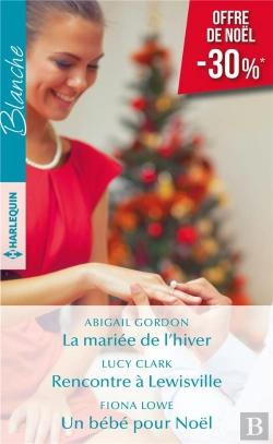 Bertrand.pt - La Mariée De L'Hiver ; Rencontre À Lewis Ville ; Un Bébé Pour Noël