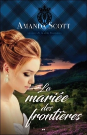 La Mariee Des Frontieres Tome 1
