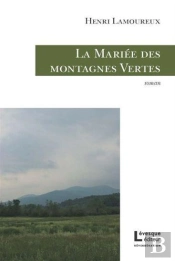 La Mariée Des Montagnes Vertes