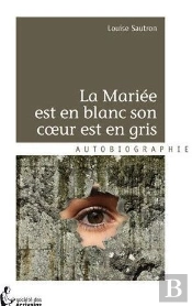 La Mariée Est En Blanc, Son Coeur Est En Gris