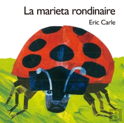 Bertrand.pt - La Marieta Rondinaire (Col·Lecció Eric Carle)