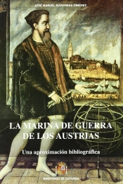 La Marina De Guerra De Los Austrias