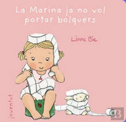 Bertrand.pt - La Marina Ja No Vol Portar Bolquers