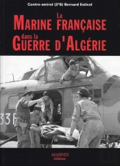La Marine Française Dans La Guerre D'Algérie