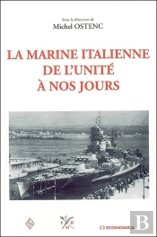 La Marine Italienne De L'Unité À Nos Jours