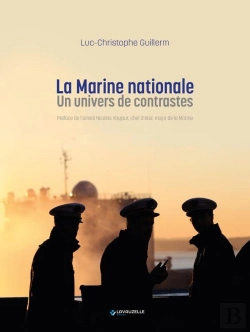 Bertrand.pt - La Marine Nationale, Un Univers De Contraste