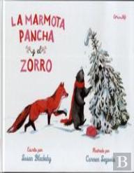 La Marmota Pancha Y El Zorro