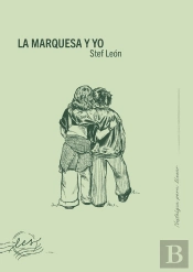 La Marquesa Y Yo