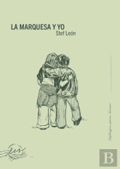 La Marquesa Y Yo