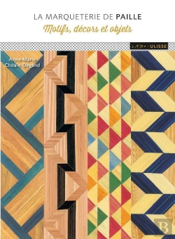 Bertrand.pt - La Marqueterie De Paille : Motifs, Décors Et Objets
