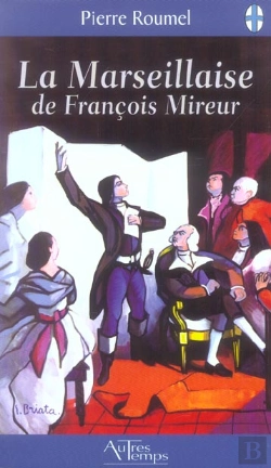 Bertrand.pt - La Marseillaise De Francois Mireur