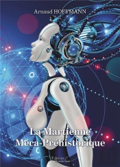 La Martienne Méca-Préhistorique