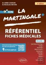 La Martingale Tome 2 : Référentiel Fiches Médicales