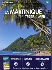 La Martinique Entre Terre Et Mer