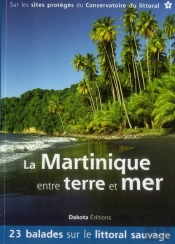 La Martinique Entre Terre Et Mer