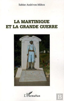 Bertrand.pt - La Martinique Et La Grande Guerre