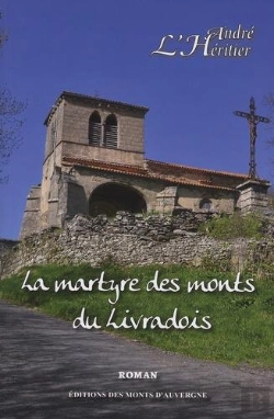 Bertrand.pt - La Martyre Des Monts Du Livradois