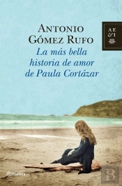 La Más Bella Historia De Amor De Paula Cortázar