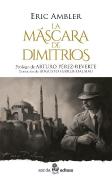 La Mascara De Dimitrios