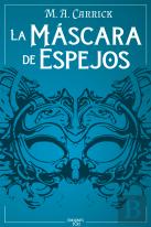 La Máscara De Espejos