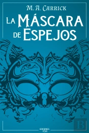 La Máscara De Espejos