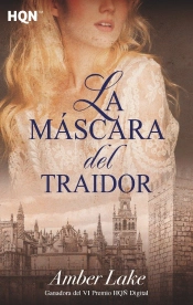 La Máscara Del Traidor (Ganadora Vi Premio Internacional Hqñ)