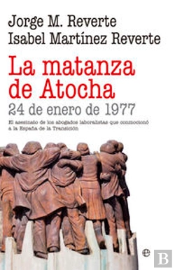 Bertrand.pt - La Matanza De Atocha