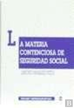Bertrand.pt - La Materia Contenciosa De Seguridad Social