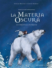 La Materia Oscura. La Brújula Dorada