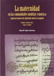 La Maternidad En Las Comunidades Mudejar Y Morisca
