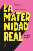 La Maternidad Real En Versos Y Chorradas