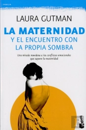 La Maternidad Y El Encuentro Con La Propia Sombra