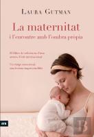 La Maternitat I L'Encontre Amb La Pròpia Ombra