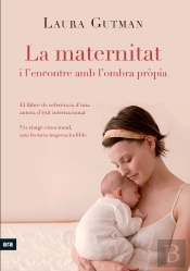 La Maternitat I L'Encontre Amb La Pròpia Ombra