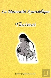 La Maternité Ayurvédique ; Thaimai