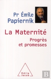 La Maternité ; Progrès Et Promesses